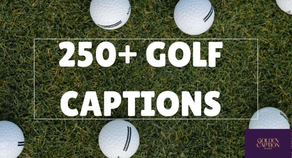 Golf Captions 