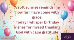 Birthday Wishes for Myself Thanking God – Heartfelt Poetry Filled with Gratitude