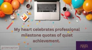 Work Anniversary Quotes for Myself Written in Silent Self-Gratitude Verses
