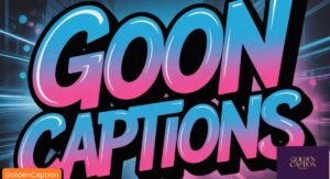 350+ Goon Captions: Bold, Funny & Unapologetic Lines for Next-Level ...