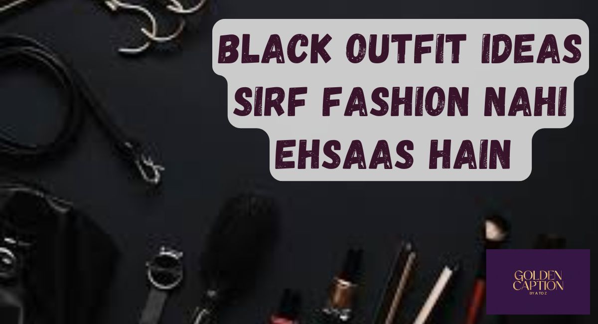 Black Dress Captions for Instagram That Whisper Blessings of Quiet Elegance