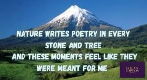 Pahad Captions for Instagram as Whispered Poetry of the Mountains
